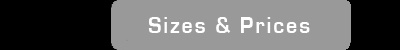 Sizes and Prices